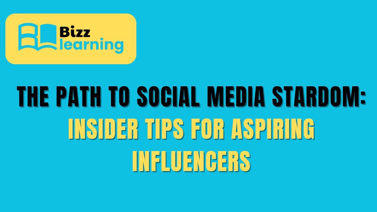 The Path to Social Media Stardom: Insider Tips for Aspiring Influencers