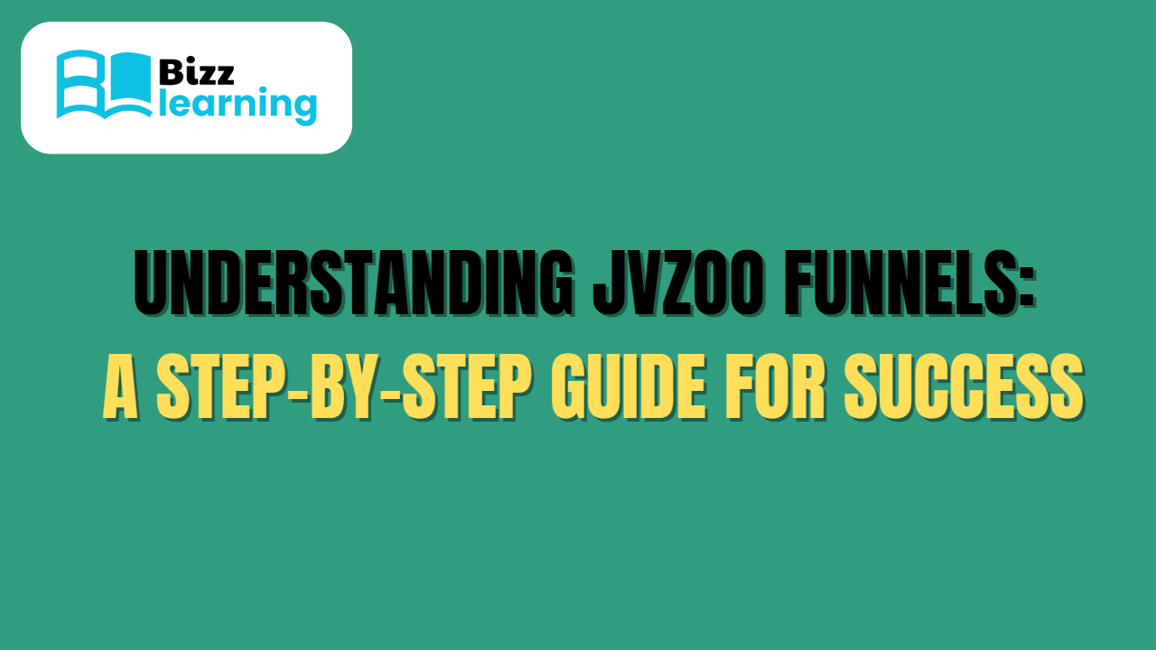 Understanding JVZoo Funnels: A Step-by-Step Guide for Success