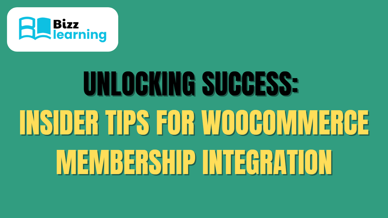 Unlocking Success: Insider Tips for WooCommerce Membership Integration