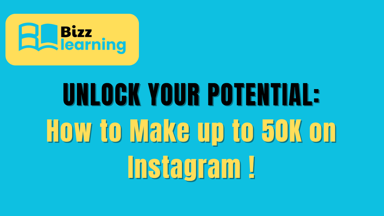 Unlock Your Potential: Learn How to Make up to 50K on Instagram!