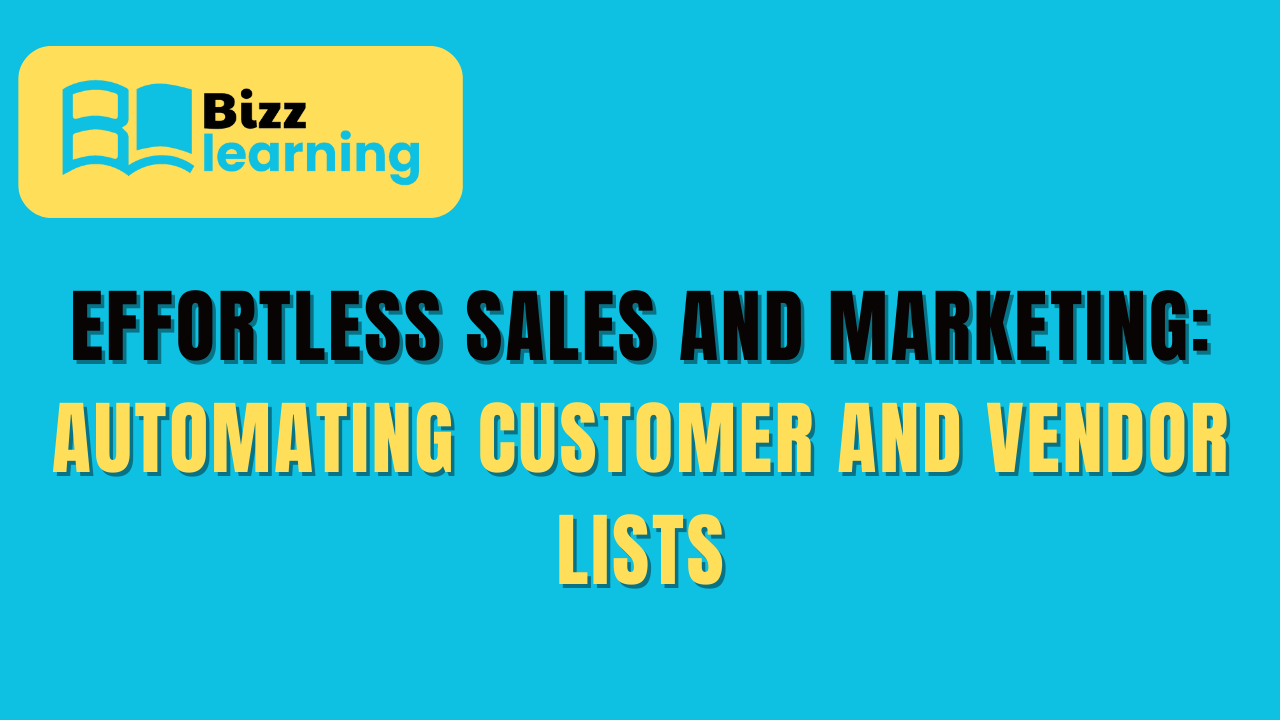 Effortless Sales and Marketing: Automating Customer and Vendor Lists